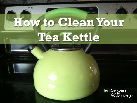 how-to-clean-your-tea-kettle